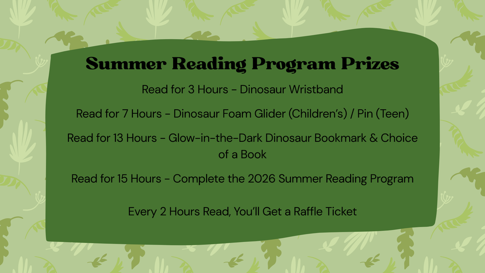A list of prizes including Dinosaur Wristband, Dinosaur Foam Glider, Pin, Glow-in-the-Dark Dinosaur Bookmark and Choice of a Book