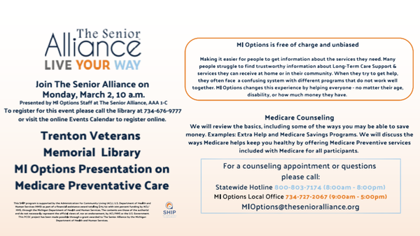 Medicare Counseling Medicare Counseling with the Senior Alliance on March 2nd 10:00-11:00 a.m.