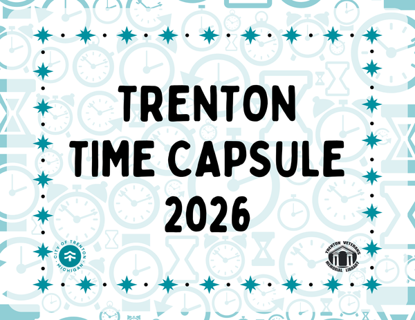 Trenton Time Capsule 2026