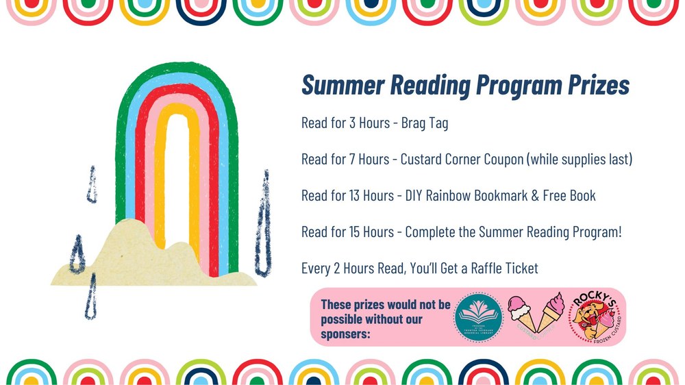 Prizes A rainbow and list of prizes including brag tag, ice cream coupon, free book and party.