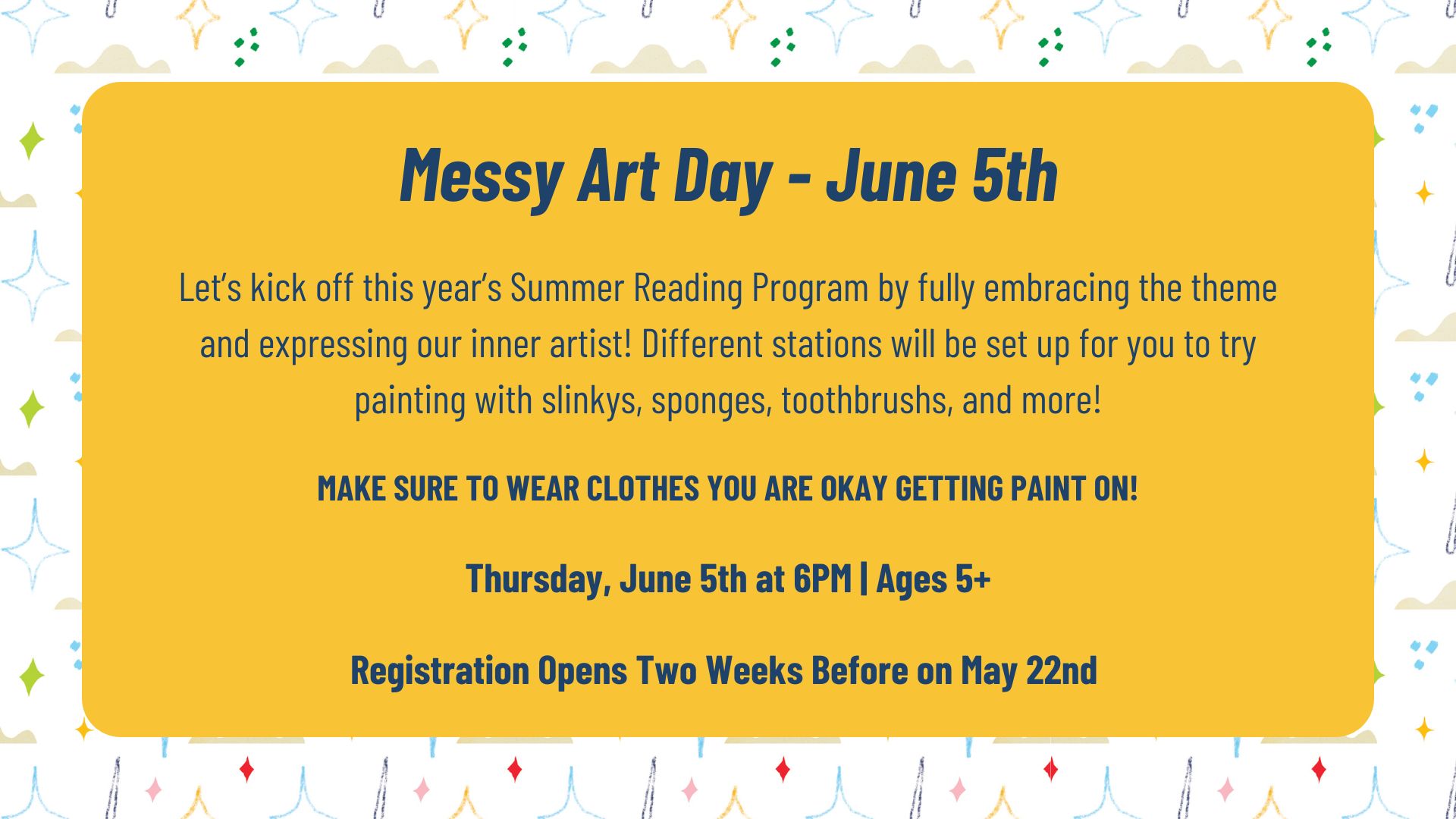 Messy Art Day Flyer Links to Messy Art Day registration