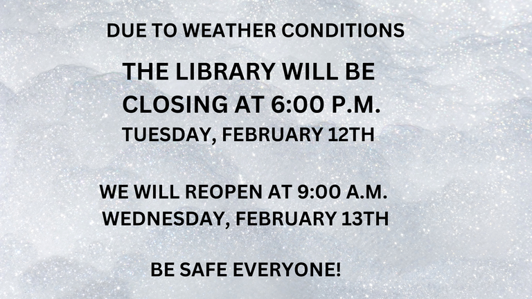 THE LIBRARY WILL BE CLOSING AT 600 P.M..png